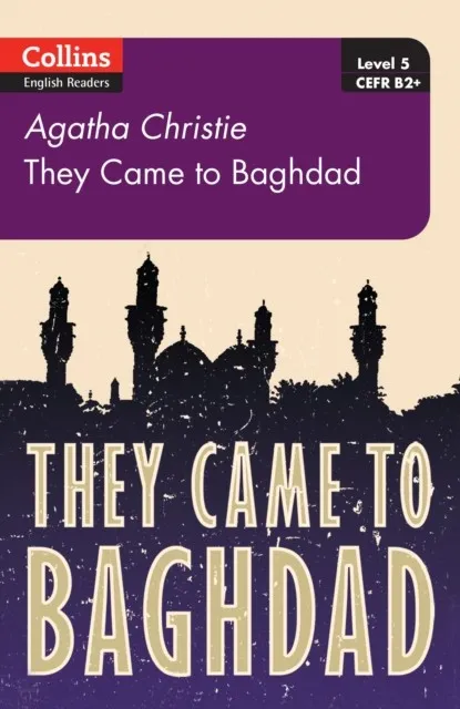 THEY CAME TO BAGHDAD: B2+