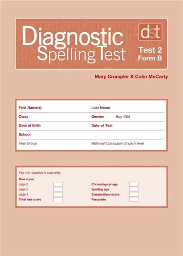 DIAGNOSTIC SPELLING TESTS: TEST 2, FORM B PK10