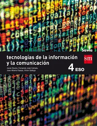 4º ESO TÉCNOLOGÍA DE LA INFORMACIÓN Y LA COMUNICACIÓN SAVIA 16