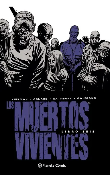 Los muertos vivientes nº 06