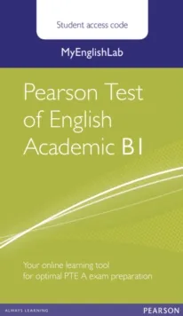 MYENGLISHLAB PEARSON TEST OF ENGLISH ACADEMIC B1 S