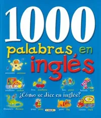1000 PALABRAS INGLES COMO SE DICE EN INGLES
