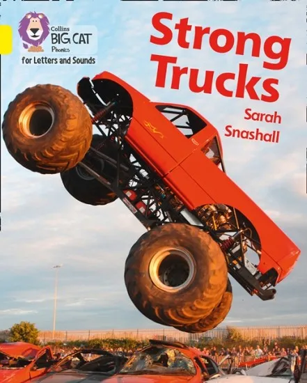 STRONG TRUCKS (SET 3) -NON-FICTION-YELLOW - BAND 3