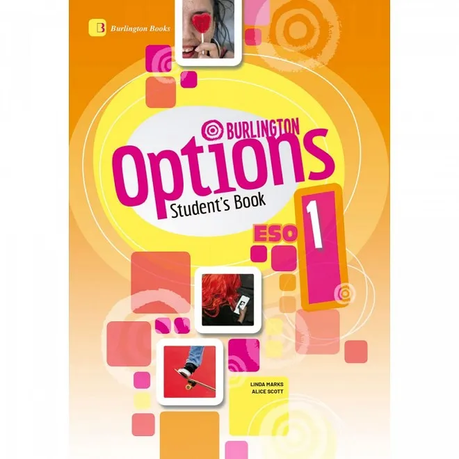 BURLINGTON OPTIONS 1 ESO STUDENT BOOK