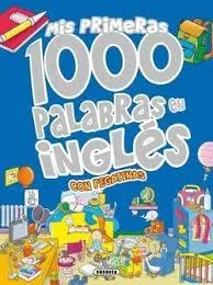 MIS PRIMERAS 1000 PALABRAS EN INGLES