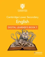 CAMBRIDGE LOWER SECONDARY ENGLISH DIGITAL LEARNER’S BOOK STAGE 7-DIGITAL