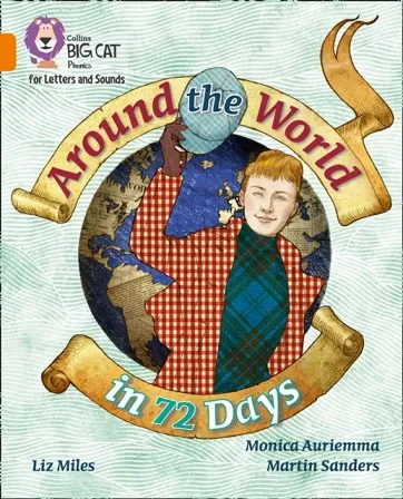 AROUND THE WORLD IN 72 DAYS (SET 2)-NON-FICTION-ORANGE - BAND 6