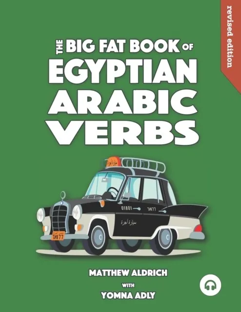 BIG FAT BOOK OF EGYPTIAN ARABIC VERBS