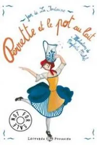 PERRETE ET LE POT AU LAIT + CD