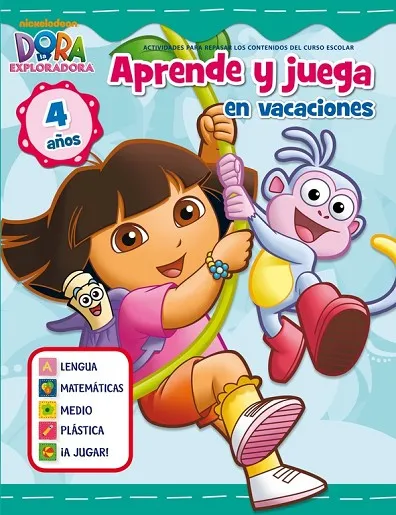 Aprende y juega en vacaciones (Dora la exploradora. Cuadernos de vacaciones 4 AÑOS)