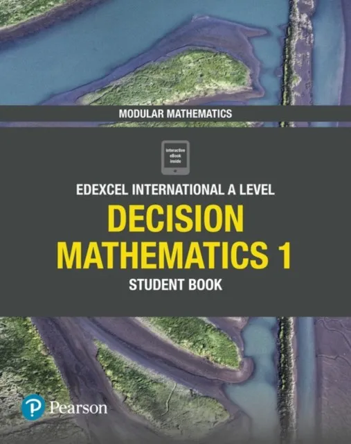 PEARSON EDEXCEL INTERNATIONAL A LEVEL MATHEMATICS DECISION 1 STUDENT BOOK
