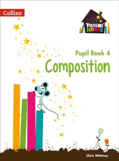 TREASURE HOUSE COMPOSITION PUPIL BOOK 4