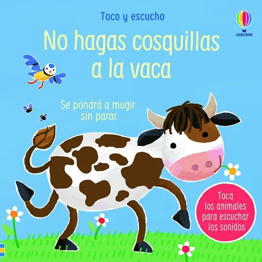 NO HAGAS COSQUILLAS VACA
