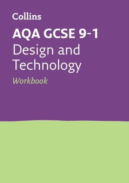 AQA GCSE 9-1 DESIGN & TECHNOLOGY WORKBOOK