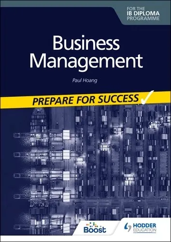 PREPARE FOR SUCCESS: BUSINESS MANAGEMENT FOR THE IB DIPLOMA BOOST EBOOK BOOST UNIT EBOOK DIGITAL