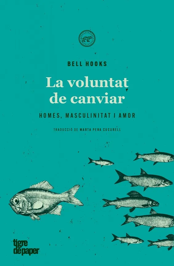 LA VOLUNTAT DE CANVIAR (4ªED)