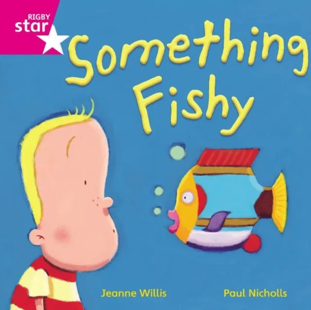 RIGBY STAR INDEPENDENT FOUNDATION PINK LEVEL: SOMETHING FISHY