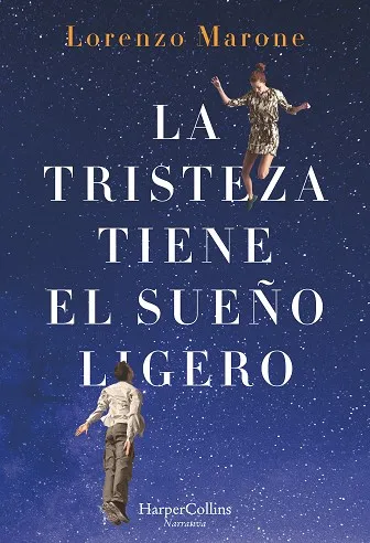 LA TRISTEZA TIENE UN SUEÑO LIGERO