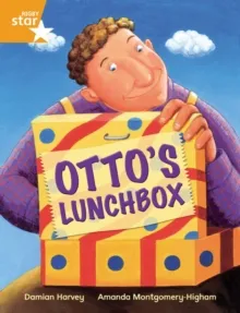 RIGBY STAR INDEPENDENT YEAR 2 ORANGE LEVEL: OTTO'S LUNCH BOX