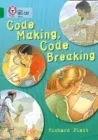 CODE MAKING, CODE BREAKING -NON-FICTION-EMERALD - BAND 15