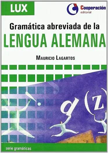GRAMATICA ABREBIADA DE LA LENGUA ALEMANA