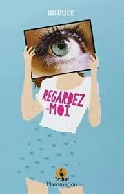 REGARDEZ MOI