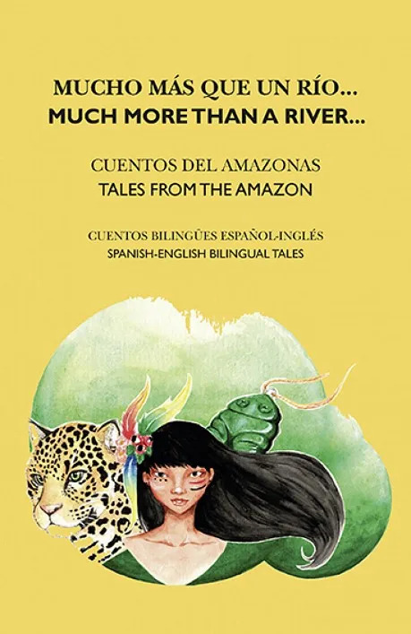 Mucho más que un río / Much More than a River