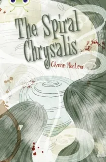 THE SPIRAL CHRYSALIS
