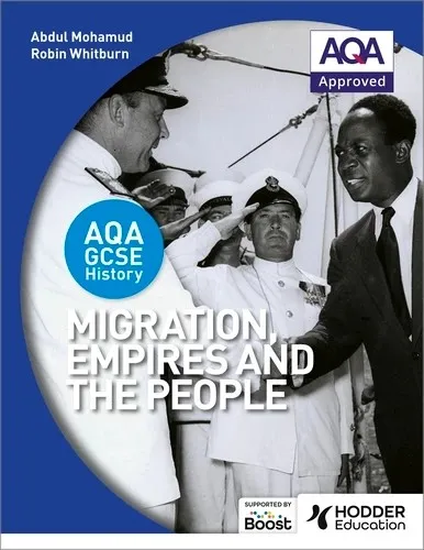 AQA GCSE HISTORY: MIGRATION, EMPIRES AND THE PEOPLE-DIGITAL