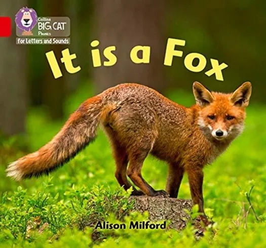 IT IS A FOX (SET 2)-NON-FICTION-RED - BAND 2B