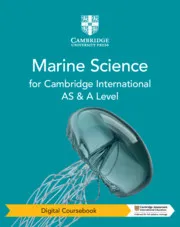 CAMBRIDGE INTERNATIONAL AS & A LEVEL MARINE SCIENCE DIGITAL COURSEBOOK-DIGITAL