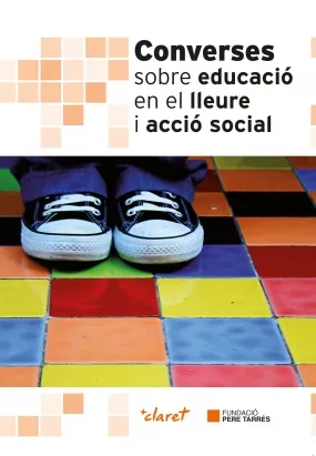 Converses sobre educació en el lleure i acció social