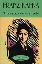 Aforismos, visiones y sueños