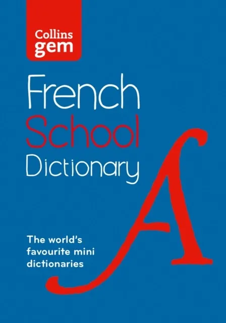 COLLINS GEM FRENCH SCHOOL DICTIONARY 5TH