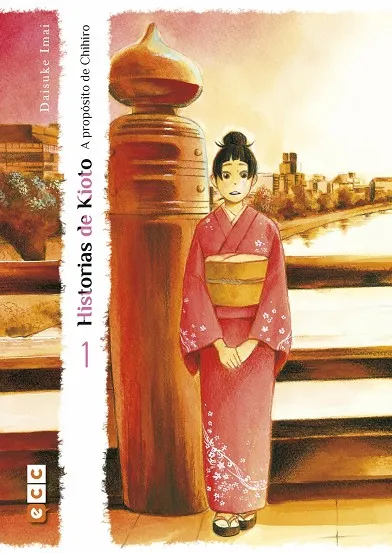 Historias de Kioto - A propósito de Chihiro núm. 01 (de 3)
