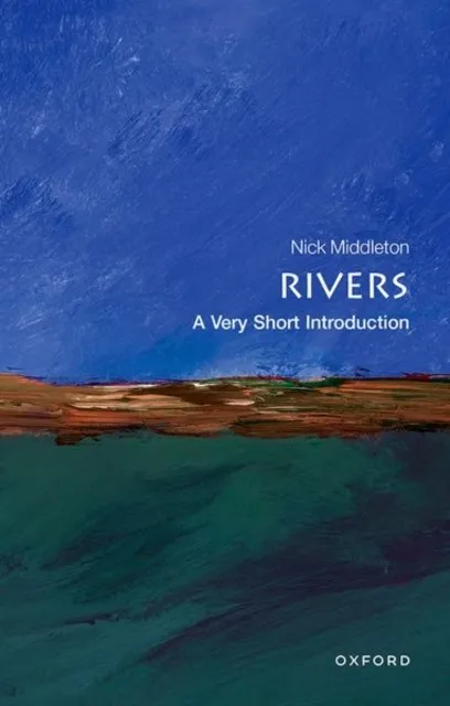 RIVERS: A VERY SHORT INTRODUCTION