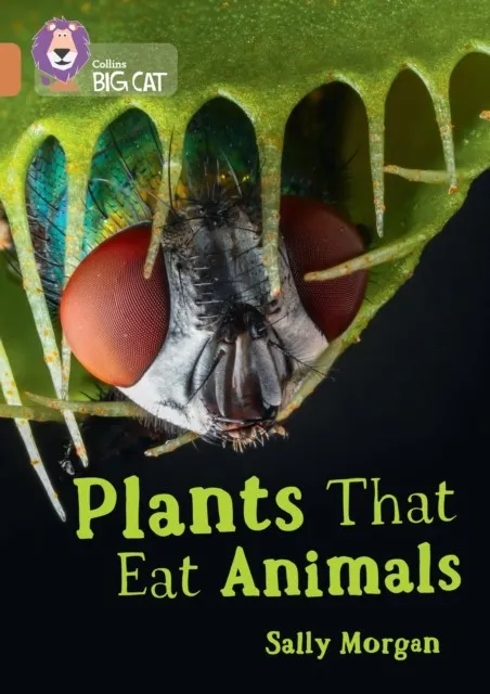 PLANTS THAT EAT ANIMALS -NON-FICTION-COPPER - BAND 12
