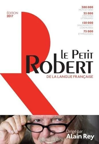 LE PETIT ROBERT DE LA LANGUE FRANÇAISE