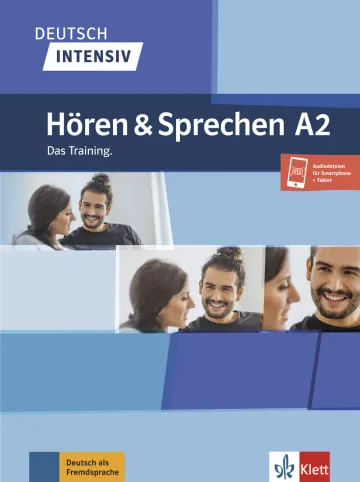 DEUTSCH INTENSIV - HÖREN & SPRECHEN A2