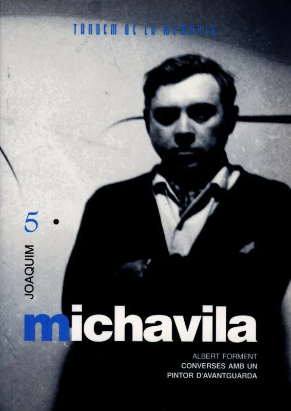 JOAQUIM MICHAVILA. CONVERSES AMB UN...