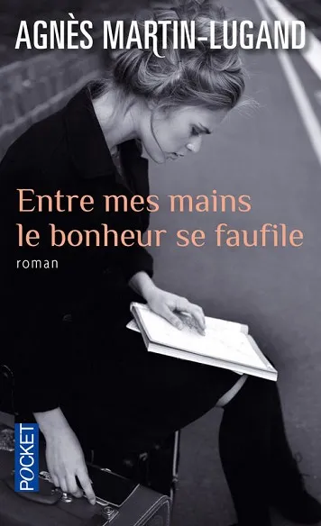 ENTRE MES MAINS LE BONHEUR SE FAUFILE