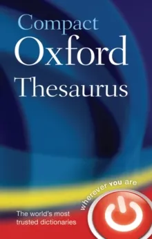 COMPACT OXFORD THESAURUS : THIRD EDITION REVISED