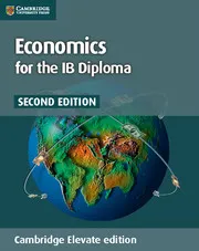 ECONOMICS FOR THE IB DIPLOMA DIGITAL COURSEBOOK (2 YEARS) 3RD EDITION-DIGITAL