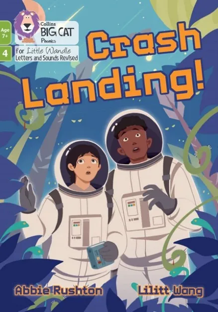 CRASH LANDING (PHASE 4 SET 1 - BLENDING PRACTICE)-FICTION-7+ READERS