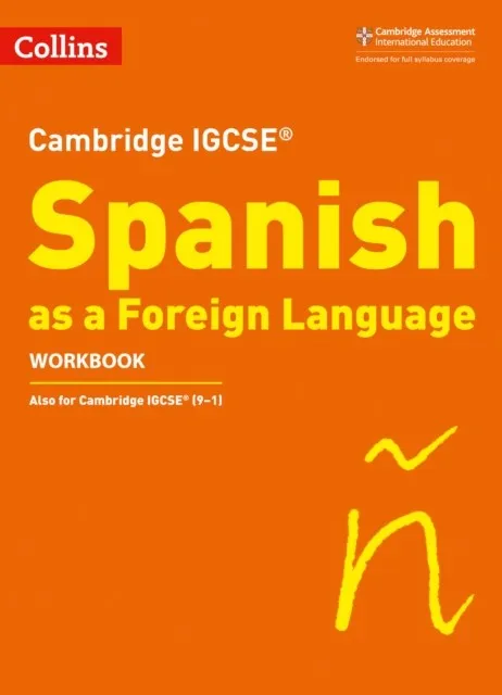 CAMBRIDGE IGCSE™ SPANISH WORKBOOK