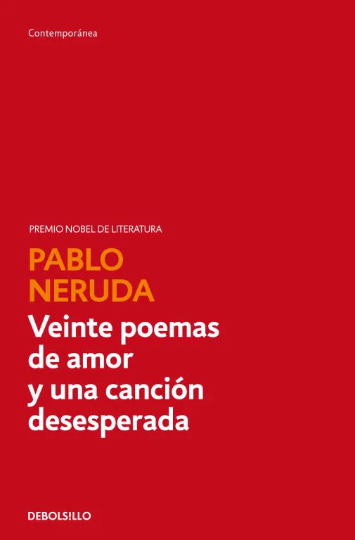 VEINTE POEMAS DE AMOR Y UNA CANCIÓN DESESPERADDA