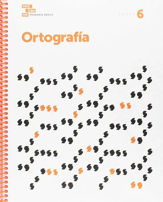 Ortografía 6 Primaria Baula