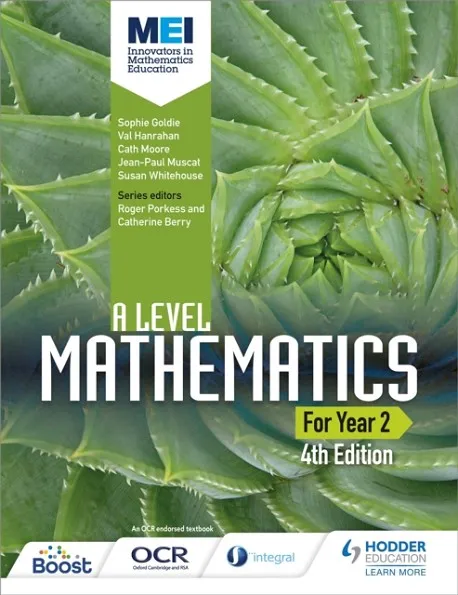 MEI A LEVEL MATHEMATICS YEAR 2 4TH EDITION