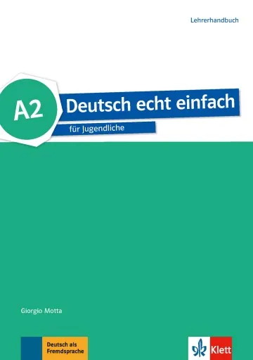 DEUTSCH ECHT EINFACH! A2 GUÍA DIDÁCTICA