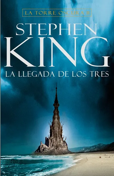La llegada de los tres (La Torre Oscura II)